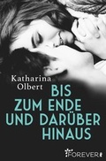 Cover: Bis zum Ende und dar&uuml;ber hinaus - Forever