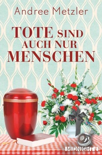 Abbildung von: Tote sind auch nur Menschen - Ullstein Midnight