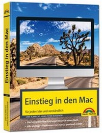 Abbildung von: Einstieg in den Mac - aktuell zu macOS - Markt + Technik