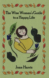 Enlarge image Cover: The Wise Woman's Guide To A Happy Life - Triad Publishing Group