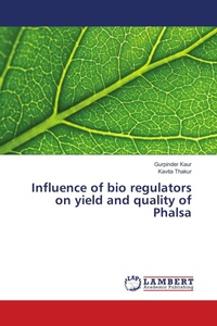 Enlarge image Cover: Influence of bio regulators on yield and quality of Phalsa - LAP Lambert Academic Publishing