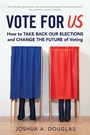Cover: Vote for US - Prometheus Books