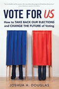 Cover: Vote for US - Prometheus Books