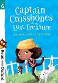 Cover: Read with Oxford: Stage 6: Captain Crossbones and the Lost Treasure - Oxford University Press