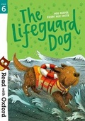 Cover: Read with Oxford: Stage 6: The Lifeguard Dog - Oxford University Press