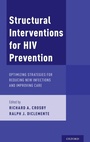 Cover: Structural Interventions for HIV Prevention - Oxford University Press Inc