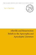 Cover: Afterlife and Resurrection Beliefs in the Apocrypha and Apocalyptic Literature - T.& T.Clark Ltd