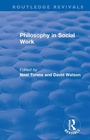 Cover: Philosophy in Social Work - Routledge