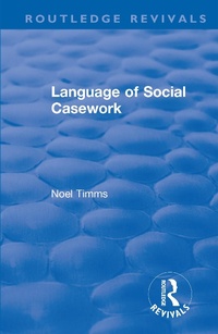 Abbildung von: Language of Social Casework - Routledge