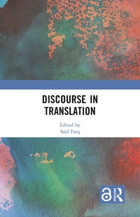 Enlarge image Cover: Discourse in Translation - Routledge