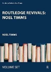 Enlarge image Cover: Routledge Revivals: Noel Timms - Routledge
