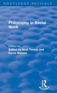 Enlarge image Cover: Philosophy in Social Work - Routledge