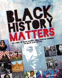 Enlarge image Cover: Black History Matters - Franklin Watts Ltd