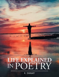 Enlarge image Cover: Life Explained in Poetry - Xlibris NZ