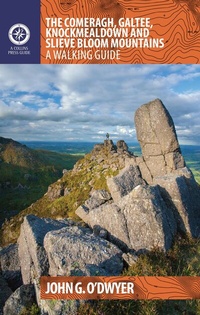 Abbildung von: The Comeragh, Galtee, Knockmealdown & Slieve Bloom Mountains - The Collins Press