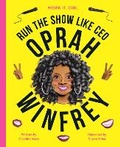 Cover: Work It, Girl: Oprah Winfrey - Frances Lincoln Children's Books