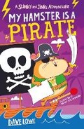 Cover: My Hamster is a Pirate - Piccadilly Press