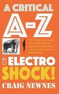 Cover: A Critical A-Z of Electroshock - Real Press