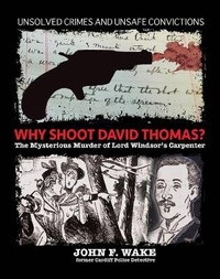 Enlarge image Cover: Why Shoot David Thomas? - Wordcatcher Publishing