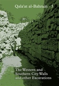 Cover: Qala'at al-Bahrain 3 - Jysk Arkaeologisk Selskab