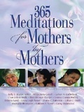 Cover: 365 Meditations for Mothers by Mothers - Dimensions for Living