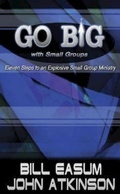 Cover: Go BIG with Small Groups - Abingdon Press