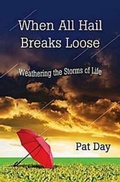 Cover: When All Hail Breaks Loose - Abingdon Press