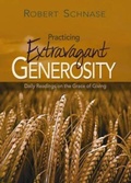 Cover: Practicing Extravagant Generosity - Abingdon Press