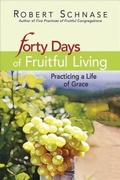 Cover: Forty Days of Fruitful Living - Abingdon Press