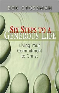 Enlarge image Cover: Six Steps to a Generous Life - Abingdon Press