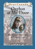 Cover: Dear Canada: Orphan at My Door - Scholastic Canada