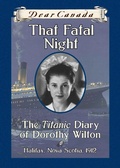 Cover: Dear Canada: That Fatal Night - Scholastic Canada