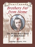 Cover: Dear Canada: Brothers Far From Home - Scholastic Canada