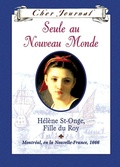 Cover: Cher Journal : Seule au Nouveau Monde - Editions Scholastic