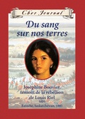 Cover: Cher Journal : Du sang sur nos terres - Editions Scholastic