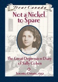 Cover: Dear Canada: Not a Nickel to Spare - Scholastic Canada