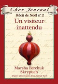 Cover: Cher Journal : Recit de Noel : N(deg) 2 - Un visiteur inattendu - Editions Scholastic
