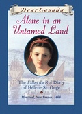 Cover: Dear Canada: Alone in an Untamed Land - Scholastic Canada