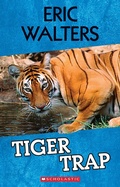 Cover: Tiger Trap - Scholastic Canada