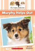 Cover: Puppy Collection #3: Murphy Helps Out - Scholastic Canada
