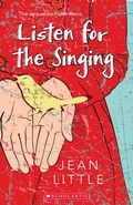 Cover: Listen for the Singing - Scholastic Canada