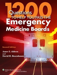 Abbildung von: 1200 Questions to Help You Pass the Emergency Medicine Boards - WOLTERS KLUWER HEALTH