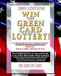 Abbildung von: Win the Green Card Lottery! the Complete Do-It-Yourself Guide to the USA Diversity Visa Lottery, 2005 Edition - Creative Networks