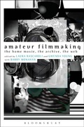 Cover: Amateur Filmmaking - Bloomsbury Academic USA