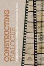 Cover: Constructing Dialogue - Bloomsbury Academic USA