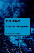 Cover: McLuhan: A Guide for the Perplexed - Bloomsbury Continuum