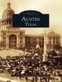 Cover: Austin, Texas - Arcadia Publishing