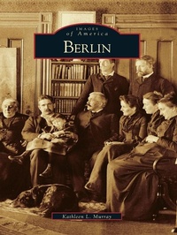 Enlarge image Cover: Berlin - Arcadia Publishing