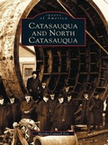 Cover: Catasauqua and North Catasauqua - Arcadia Publishing