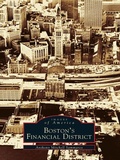 Cover: Boston's Financial District - Arcadia Publishing